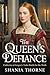 The Queen's Defiance: Catherine Of Aragon's Tudor Battle For The Truth (Women Of The Tudor Court Book 5)
