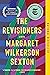The Revisioners: A Novel