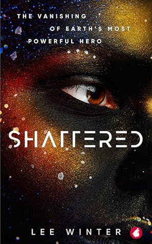 Shattered