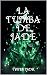 LA TUMBA DE JADE: LA MANADA...
