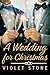 A Wedding for Christmas by Violet Stone