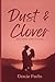 Dust & Clover (Seminole Creek Ranch)