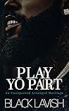 Play Yo Part: An ...