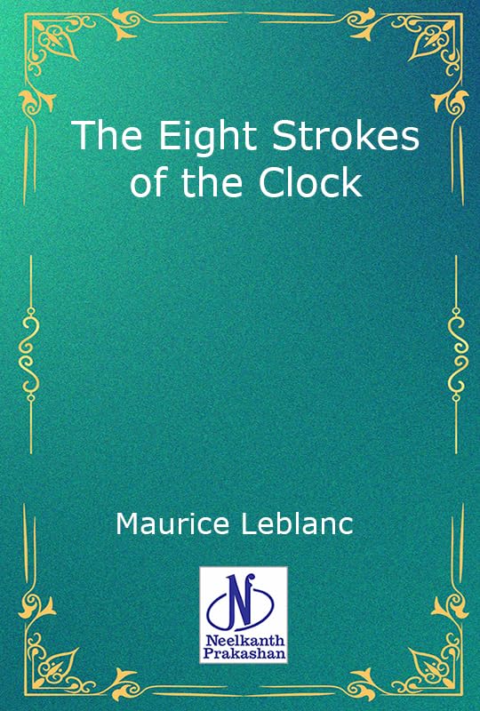 The Eight Strokes of the Clock