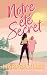 Notre été secret (French Edition)
