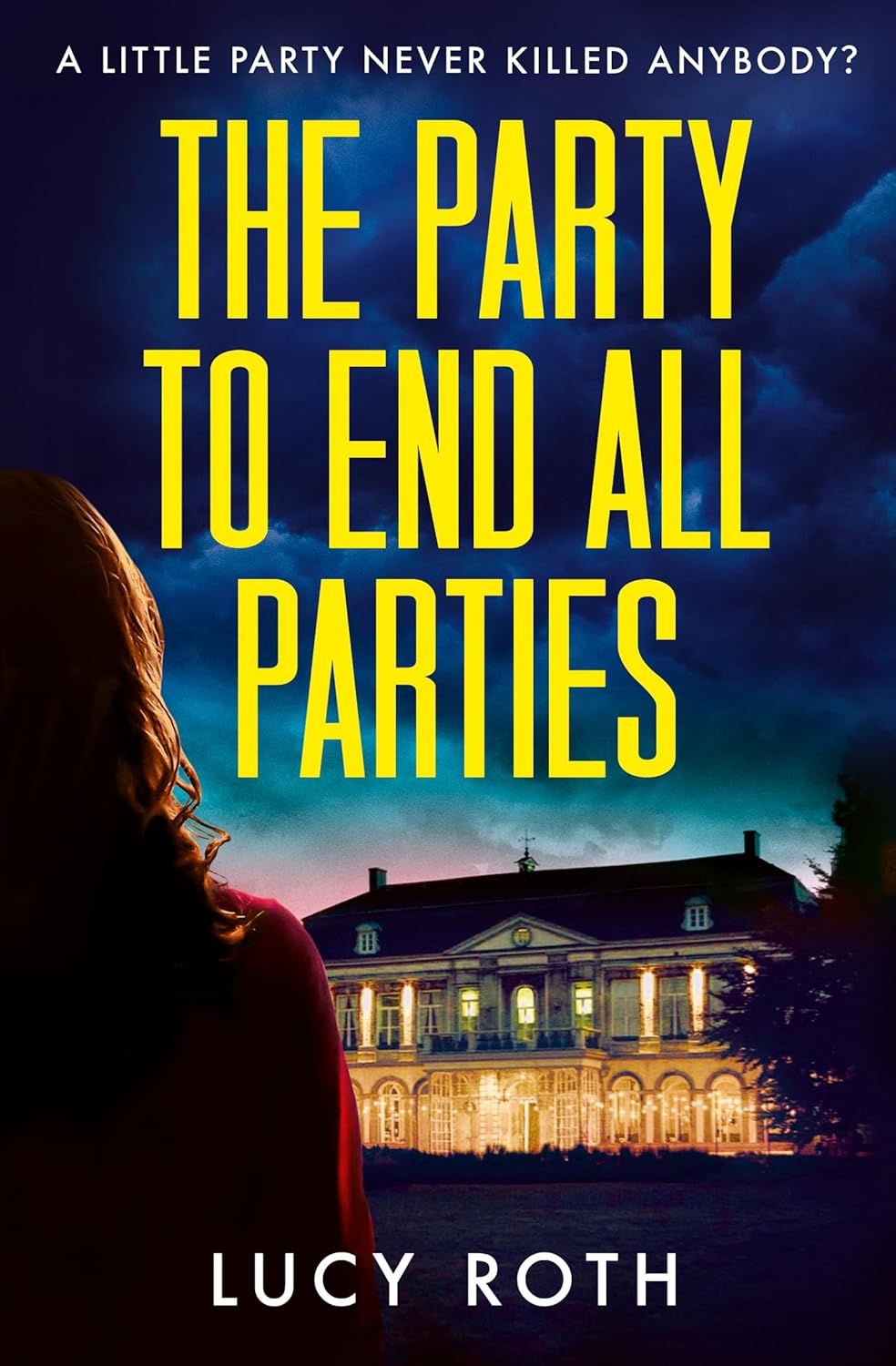 The Party to End All Parties (Kindle Edition)