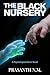 The Black Nursery (A Psycho...