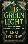 His Green Light: ...