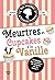 Meurtres et cupcakes à la vanille by Joanne Fluke