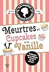 Meurtres et cupcakes à la vanille (Les Enquêtes d'Hannah Swensen, #15)
