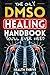 The Only DMSO Healing Handb...
