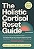 The Holistic Cortisol Reset...