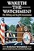 Waketh the Watchman?: The Military and the JFK Assassination