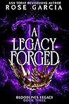 A Legacy Forged