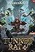 Tunnel Rat 4: A LitRPG Adve...