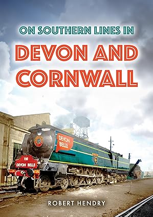 On Southern Lines in Devon and Cornwall