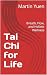 Tai Chi for Life : Breath, ...