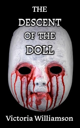 The Descent of the Doll (Kindle Edition)
