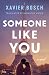 Someone Like You: A Novel
