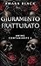 Giuramento Fratturato by Amara Black