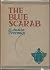 The Blue Scarab (The Famous Cases of Dr. Thorndyke #32)