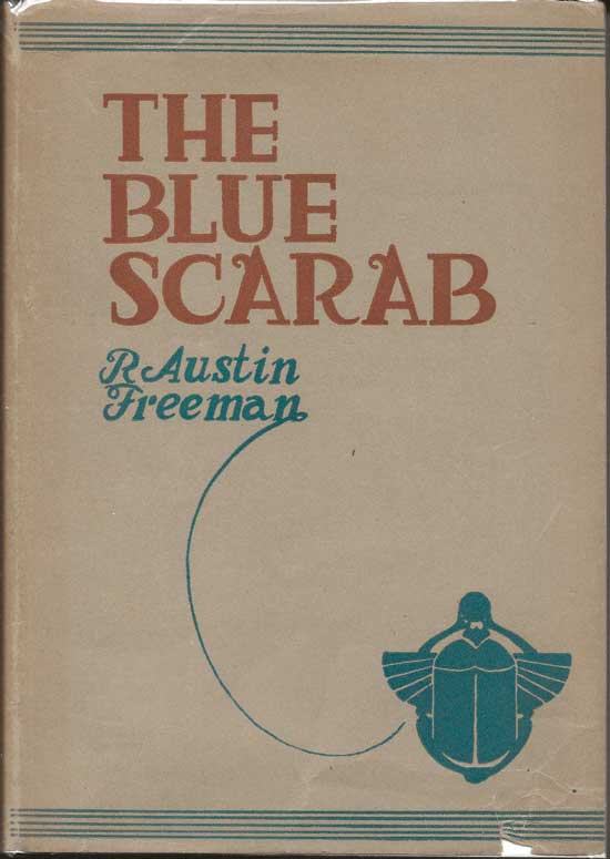 The Blue Scarab (The Famous Cases of Dr. Thorndyke #32)