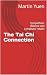 The Tai Chi Connection !: S...
