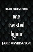 One Twisted Hymn