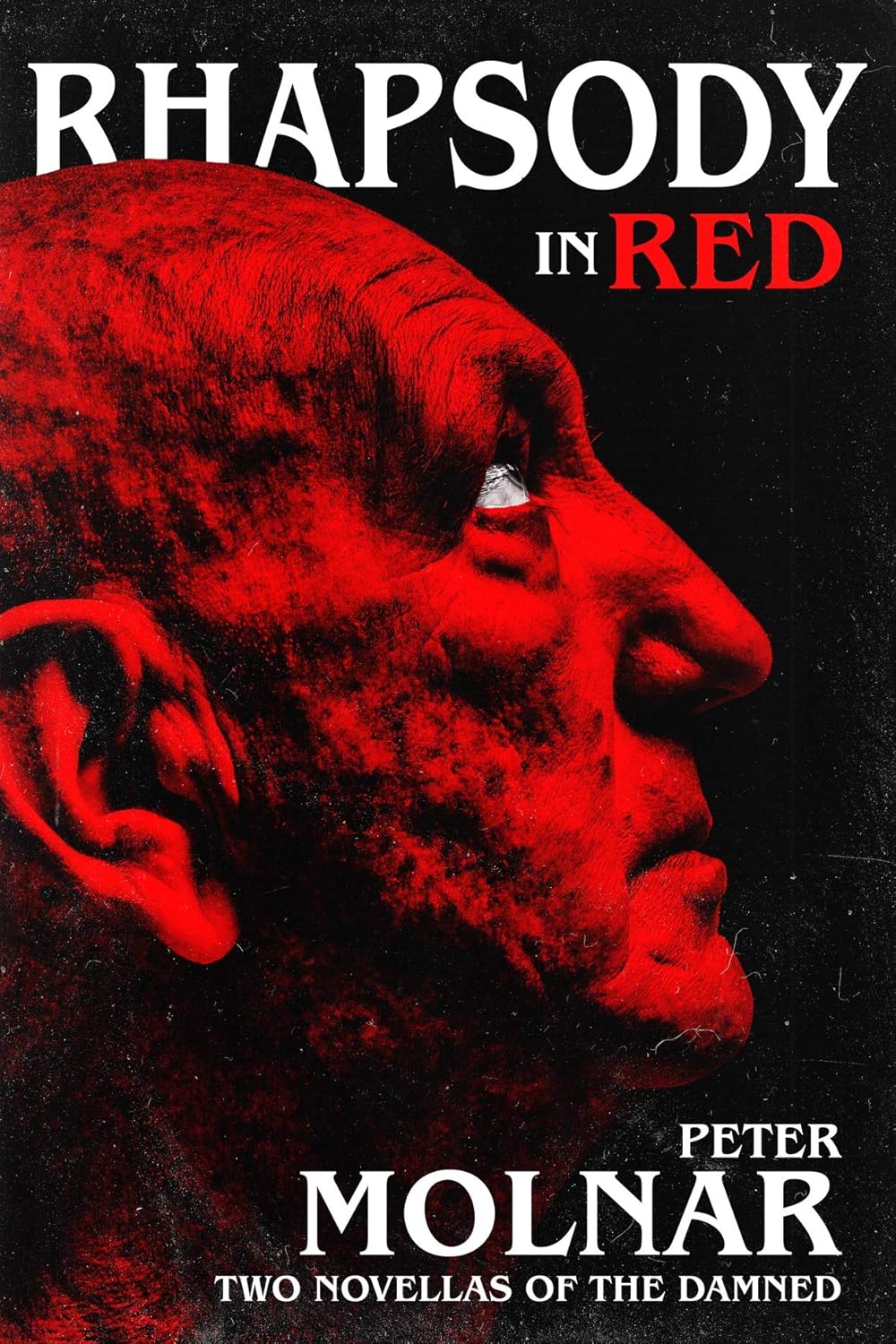 Rhapsody in Red: Two Novellas of The Damned
