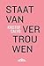 Staat van vertrouwen (Dutch Edition)