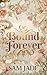 Bound Forever: Spicy Medical Friends to Lovers Romance (German Edition)