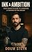 Ink & Ambition: Your Comple...