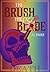 The Brush and The Blade (Th...