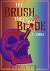 The Brush and The...