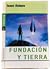Fundación y Tierra