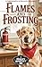 FLAMES AND FROSTING by Hailey Hartley