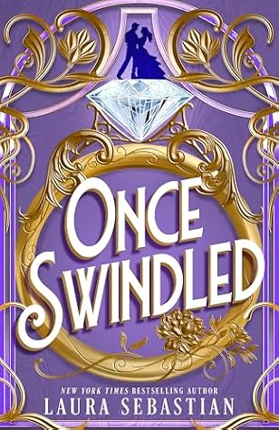 Once Swindled (Lack and Luster, #1)