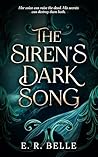 The Siren's Dark ...