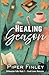 The Healing Season (Willowd...