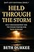 Held Through the Storm: Dai...