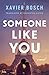 Someone Like You: A Novel