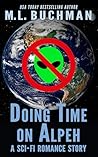 Doing Time on Aleph: a Science Fiction Romance (Science Fiction Romance Stories Book 7)