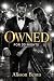 Owned for 30 Nights: A Dark Billionaire Forced Proximity Romance (The "Fake Fiancé" Files)