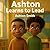 Ashton Learns To Lead by Ashton Smith