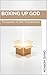 Boxing Up God: Treasures of...