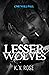 Lesser Wolves: A Dark Thril...