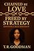 Chained by Love, Freed by S...