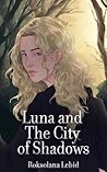 Luna and the city...