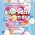 Everyday Glimmers by Nadia Narain