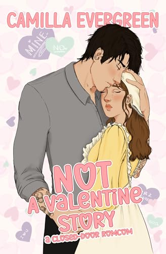 NOT a Valentine Story: a closed-door grumpy/sunshine romcom (Kindle Edition)